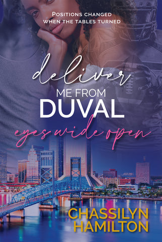 Deliver Me from Duval: Eyes Wide Open